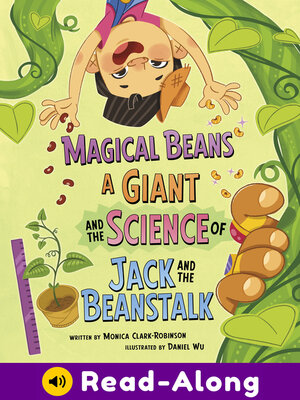 cover image of Magical Beans, a Giant, and the Science of Jack and the Beanstalk
